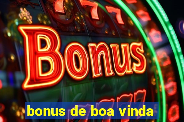 bonus de boa vinda