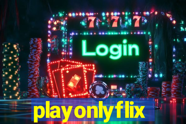 playonlyflix