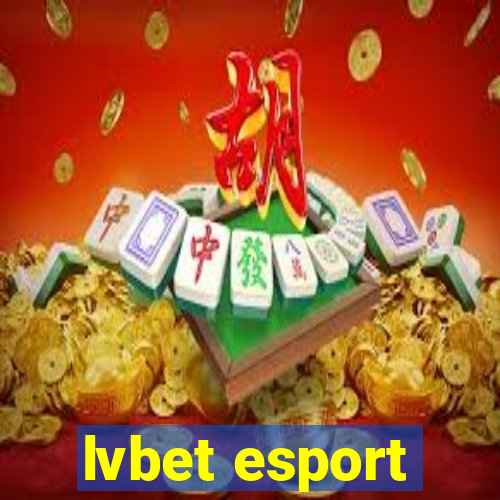 lvbet esport