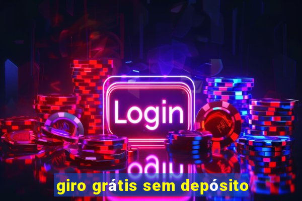 giro grátis sem depósito