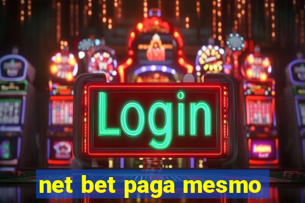 net bet paga mesmo