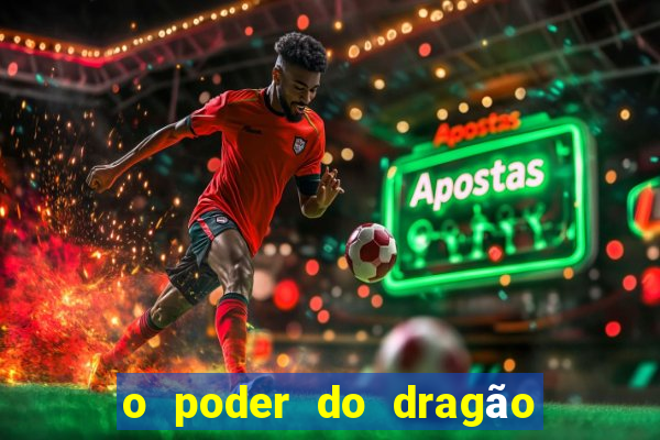 o poder do dragão diogo barros