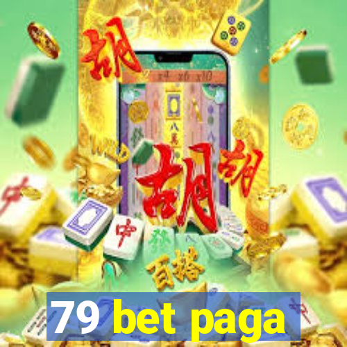 79 bet paga