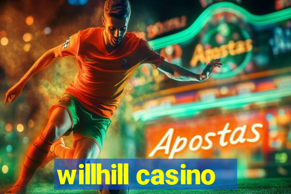 willhill casino