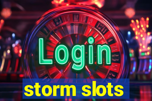 storm slots