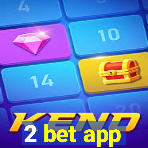 2 bet app