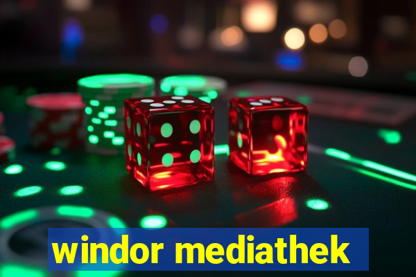 windor mediathek