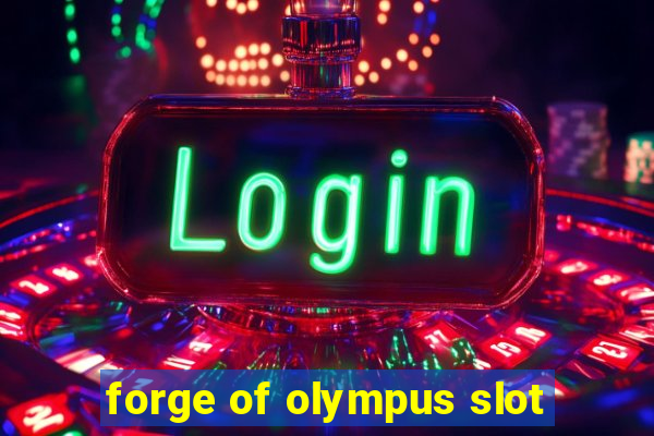 forge of olympus slot