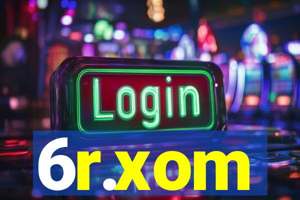 6r.xom