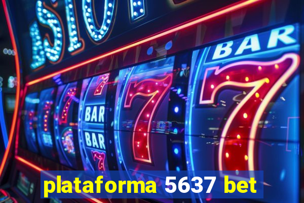 plataforma 5637 bet