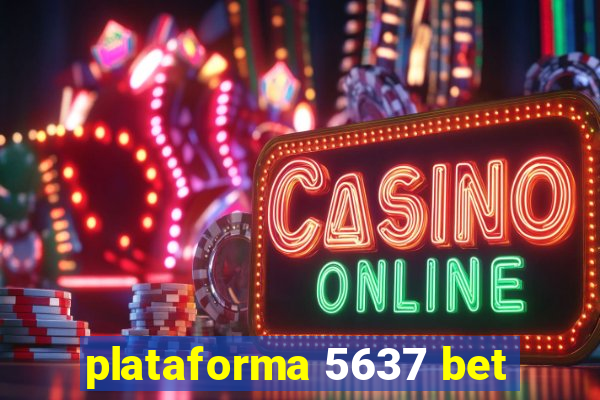 plataforma 5637 bet