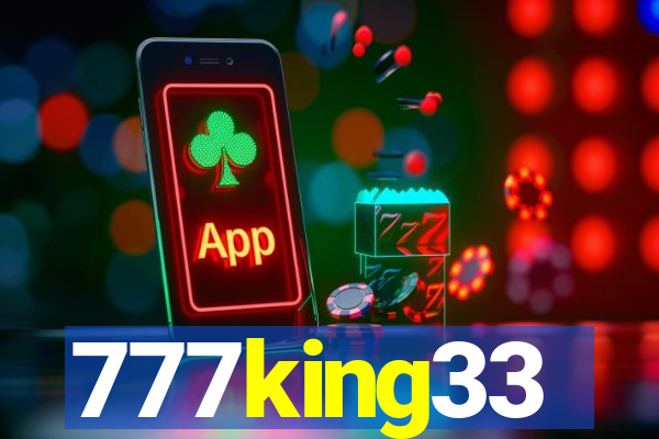 777king33