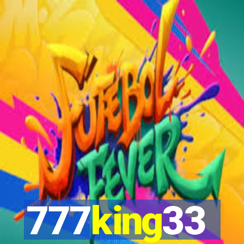 777king33