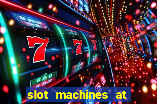 slot machines at winstar casino