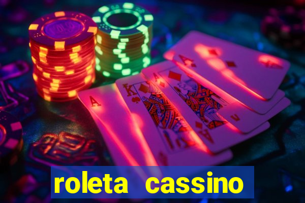 roleta cassino online gratis