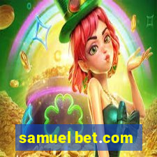 samuel bet.com