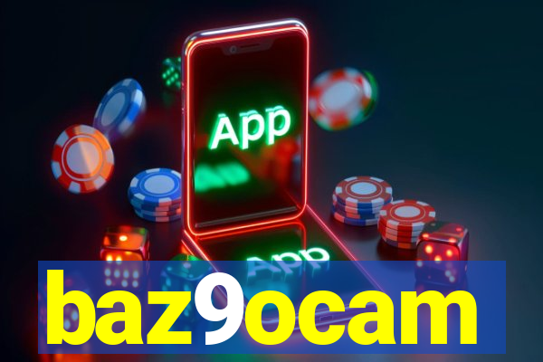 baz9ocam