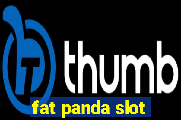 fat panda slot