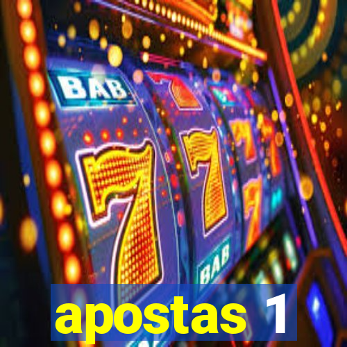 apostas 1