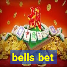 bells bet