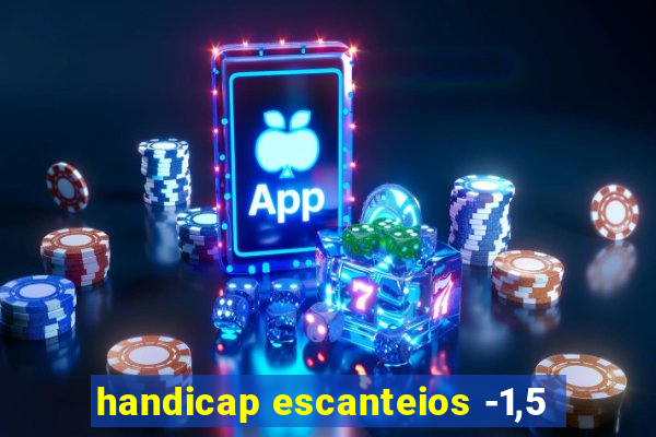 handicap escanteios -1,5