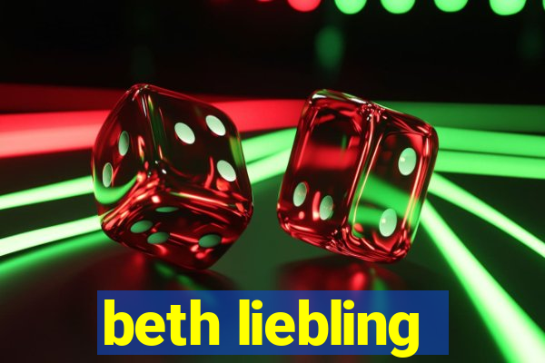 beth liebling