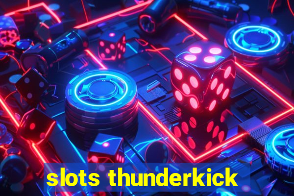 slots thunderkick