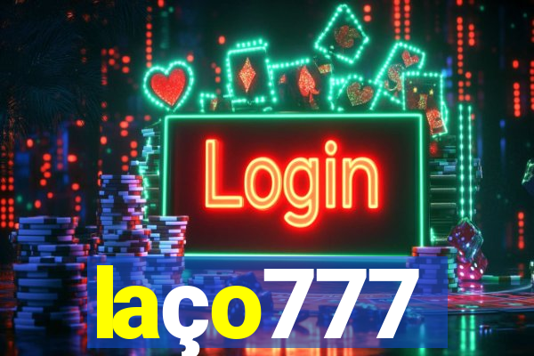 laço777