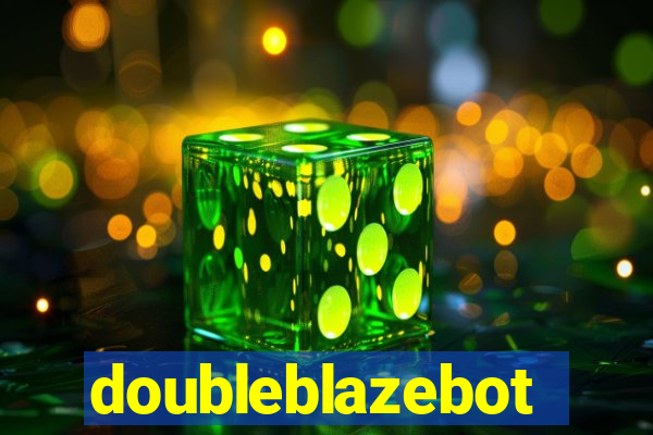 doubleblazebot