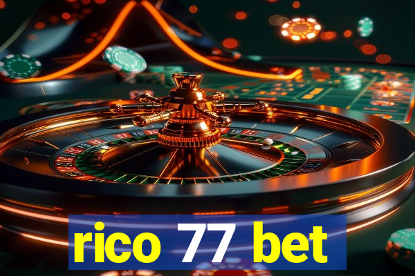 rico 77 bet