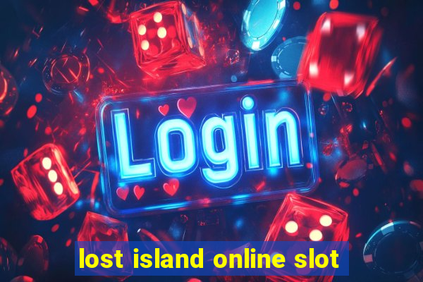 lost island online slot