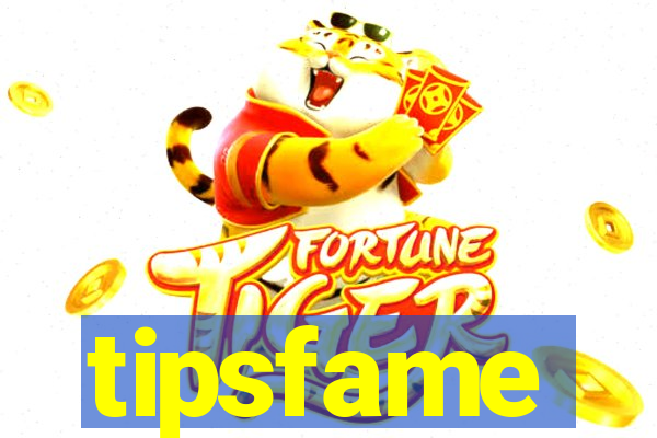 tipsfame