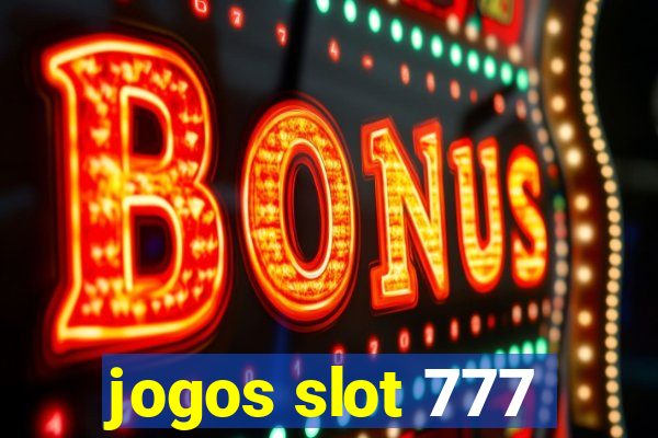 jogos slot 777