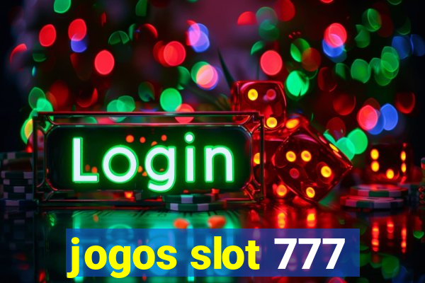 jogos slot 777