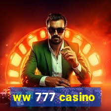 ww 777 casino