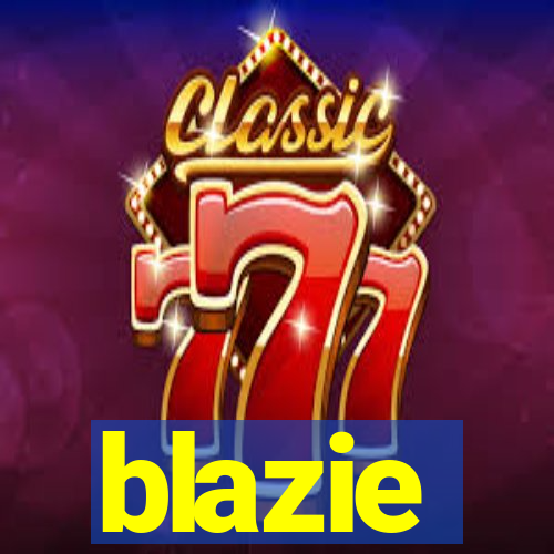 blazie