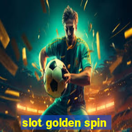 slot golden spin