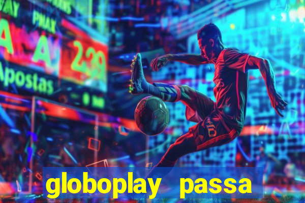 globoplay passa jogo de futebol