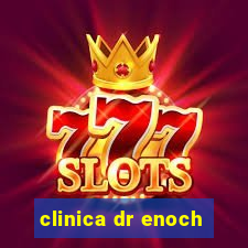 clinica dr enoch