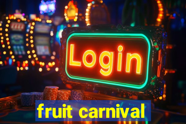 fruit carnival