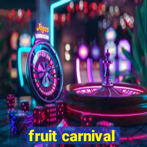 fruit carnival