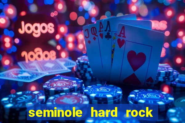 seminole hard rock hotel & casino tampa tampa