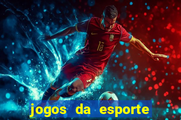 jogos da esporte da sorte