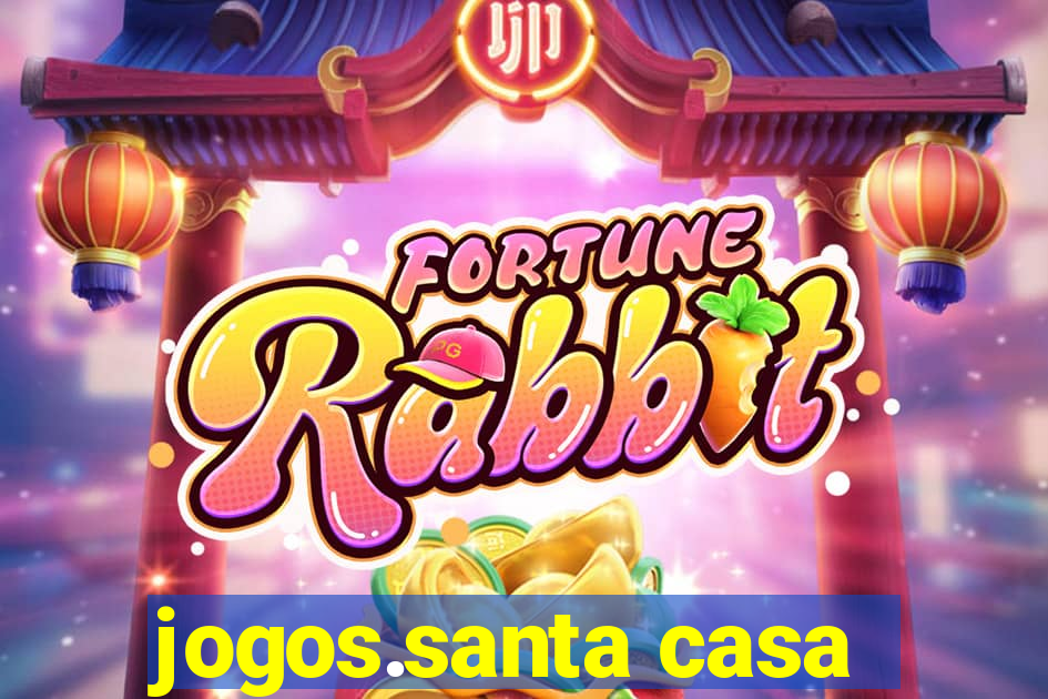 jogos.santa casa