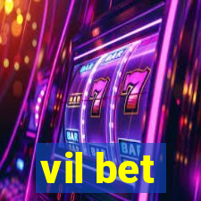 vil bet