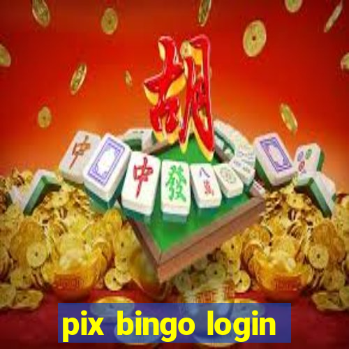 pix bingo login