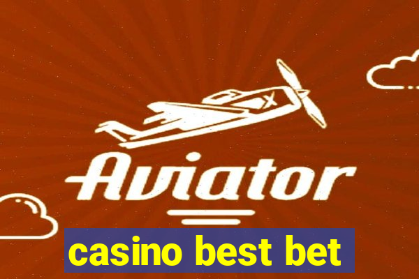 casino best bet