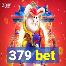 379 bet