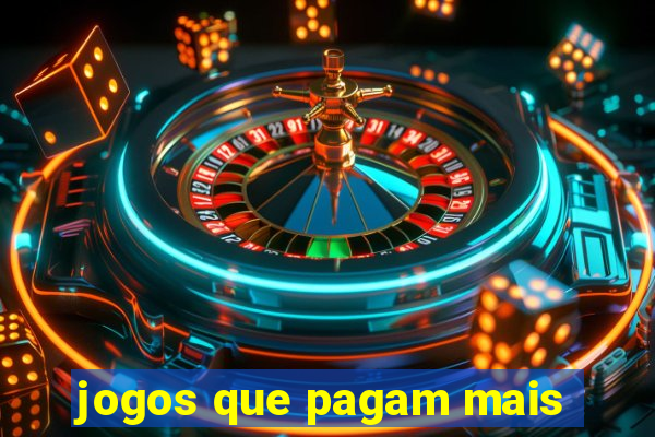 jogos que pagam mais