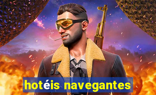 hotéis navegantes